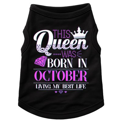 This Queen Was Born In October Living My Best Life Doggie Tank
