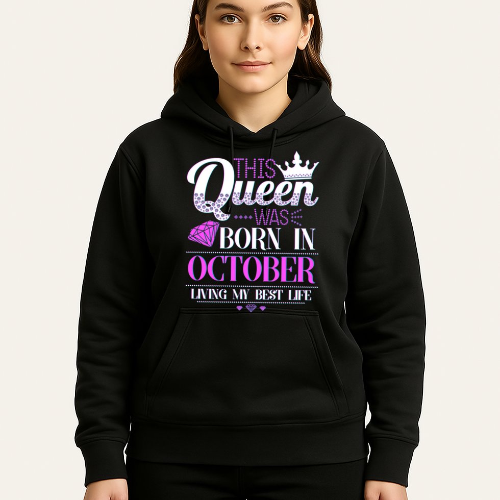 This Queen Was Born In October Living My Best Life Hoodie