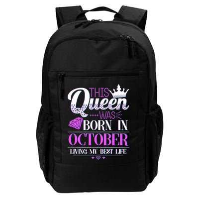 This Queen Was Born In October Living My Best Life Backpack