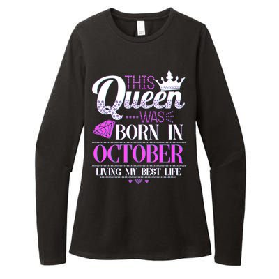 This Queen Was Born In October Living My Best Life Womens CVC Long Sleeve Shirt