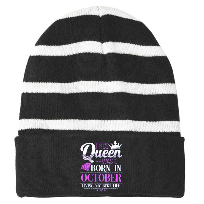 This Queen Was Born In October Living My Best Life Striped Beanie with Solid Band