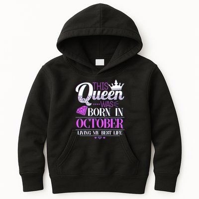This Queen Was Born In October Living My Best Life Kids Hoodie