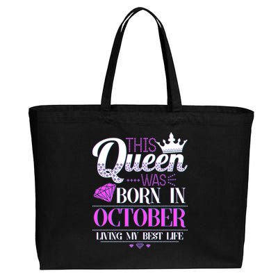 This Queen Was Born In October Living My Best Life Cotton Canvas Jumbo Tote