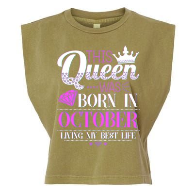 This Queen Was Born In October Living My Best Life Garment-Dyed Women's Muscle Tee