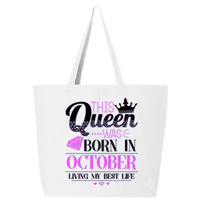 This Queen Was Born In October Living My Best Life 25L Jumbo Tote