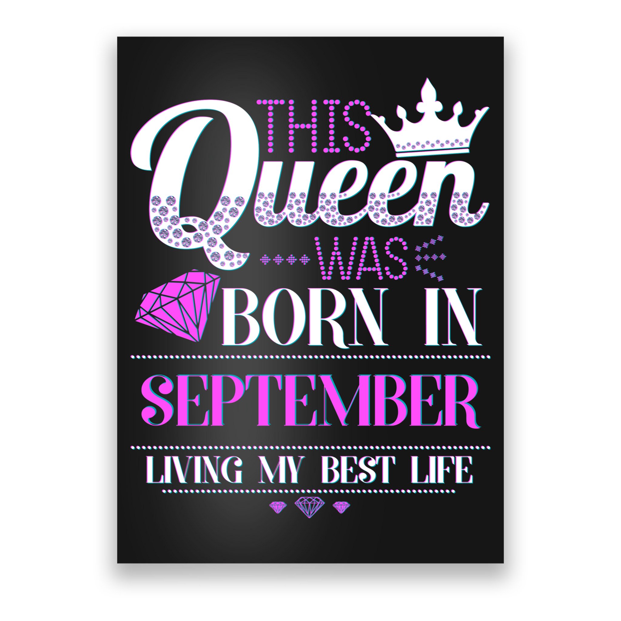 This Queen Was Born In September Living My Best Life Poster