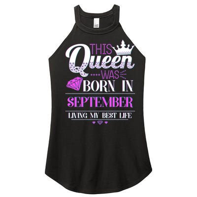 This Queen Was Born In September Living My Best Life Women's Perfect Tri Rocker Tank