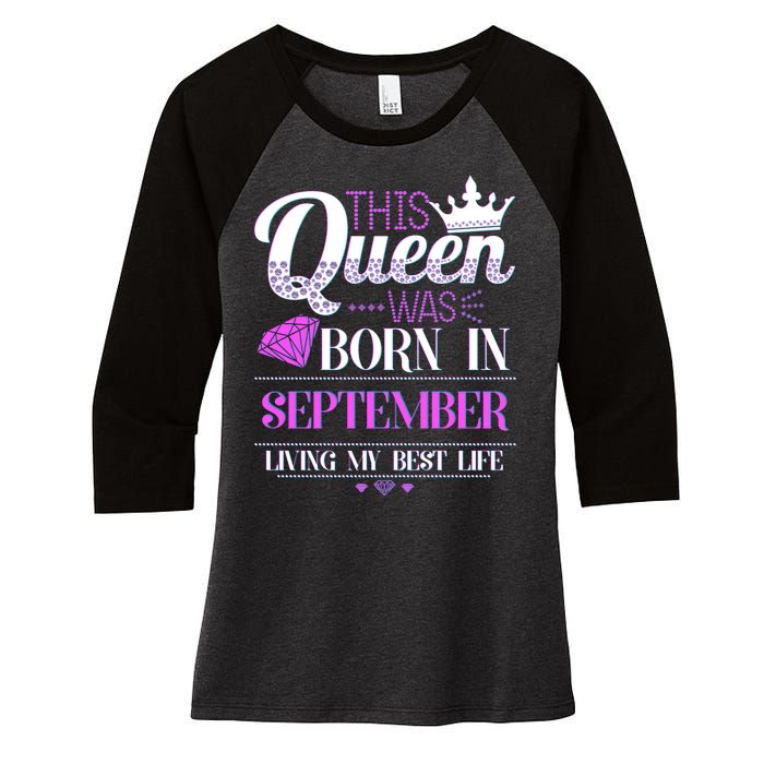 This Queen Was Born In September Living My Best Life Women's Tri-Blend 3/4-Sleeve Raglan Shirt