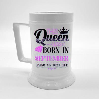 This Queen Was Born In September Living My Best Life Beer Stein