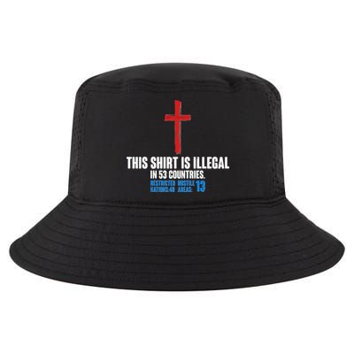 This Shirt Is Illegal In 53 Countries Restricted Nations 40 Hostile Areas 13 Cool Comfort Performance Bucket Hat