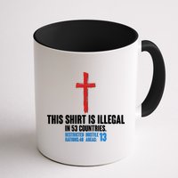 This Shirt Is Illegal In 53 Countries Restricted Nations 40 Hostile Areas 13 Mug