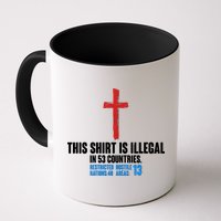 This Shirt Is Illegal In 53 Countries Restricted Nations 40 Hostile Areas 13 Mug