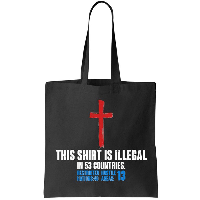 This Shirt Is Illegal In 53 Countries Restricted Nations 40 Hostile Areas 13 Bag
