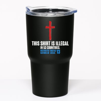 This Shirt Is Illegal In 53 Countries Restricted Nations 40 Hostile Areas 13 Tumbler
