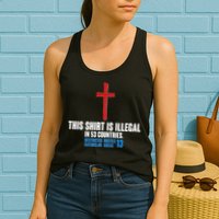 This Shirt Is Illegal In 53 Countries Restricted Nations 40 Hostile Areas 13 Womens Tank Top
