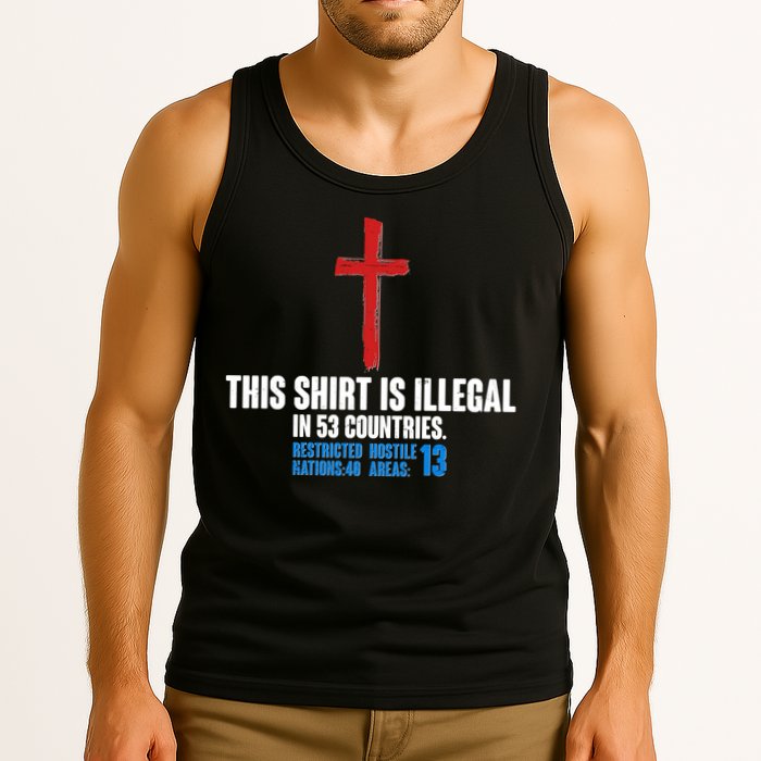 This Shirt Is Illegal In 53 Countries Restricted Nations 40 Hostile Areas 13 Tank Top