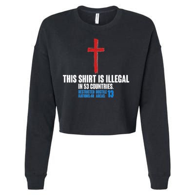 This Shirt Is Illegal In 53 Countries Restricted Nations 40 Hostile Areas 13 Cropped Pullover Crew
