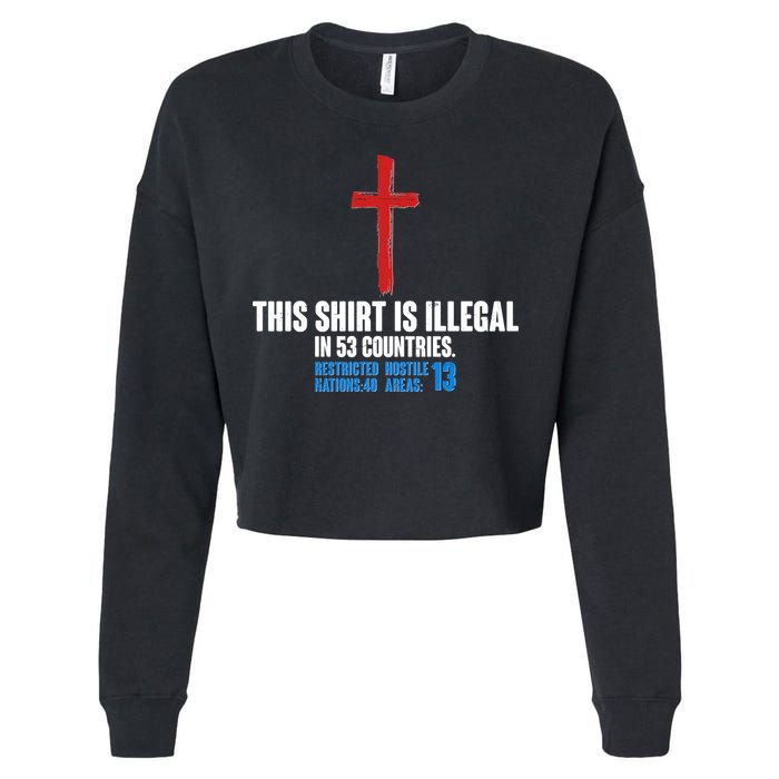 This Shirt Is Illegal In 53 Countries Restricted Nations 40 Hostile Areas 13 Cropped Pullover Crew
