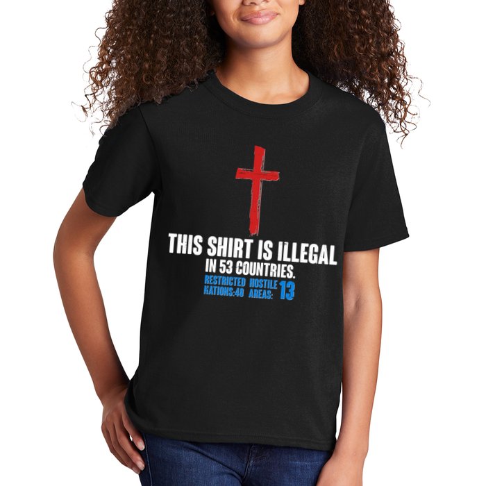 This Shirt Is Illegal In 53 Countries Restricted Nations 40 Hostile Areas 13 Kids T-Shirt