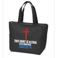 This Shirt Is Illegal In 53 Countries Restricted Nations 40 Hostile Areas 13 Zip Tote Bag