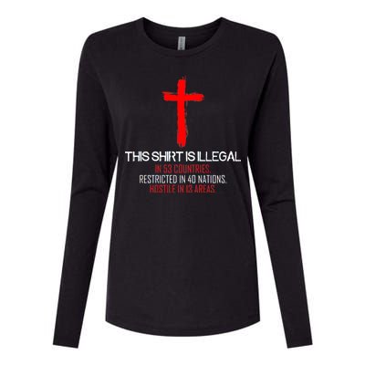 This Shirt is Illegal Restricted Hostile - Faith In Jesus Christ Cross Womens Cotton Relaxed Long Sleeve T-Shirt