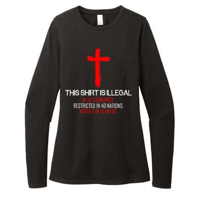 This Shirt is Illegal Restricted Hostile - Faith In Jesus Christ Cross Womens CVC Long Sleeve Shirt