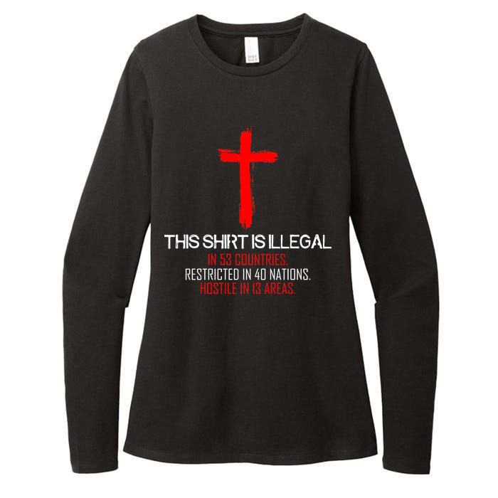 This Shirt is Illegal Restricted Hostile - Faith In Jesus Christ Cross Womens CVC Long Sleeve Shirt