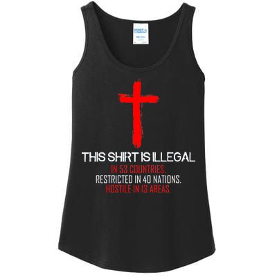 This Shirt is Illegal Restricted Hostile - Faith In Jesus Christ Cross Ladies Essential Tank