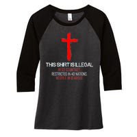 This Shirt is Illegal Restricted Hostile - Faith In Jesus Christ Cross Women's Tri-Blend 3/4-Sleeve Raglan Shirt