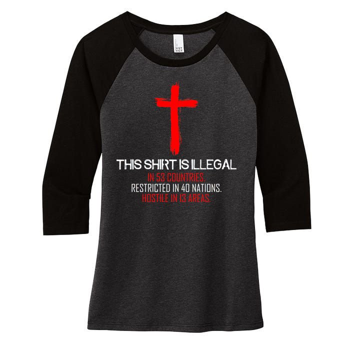 This Shirt is Illegal Restricted Hostile - Faith In Jesus Christ Cross Women's Tri-Blend 3/4-Sleeve Raglan Shirt