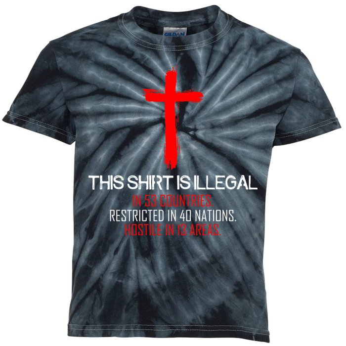 This Shirt is Illegal Restricted Hostile - Faith In Jesus Christ Cross Kids Tie-Dye T-Shirt