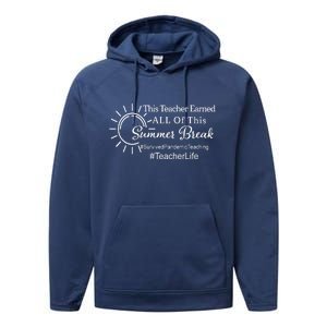 This Teacher Earned All Of This Summer Break Teacher Life Performance Fleece Hoodie