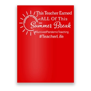 This Teacher Earned All Of This Summer Break Teacher Life Poster