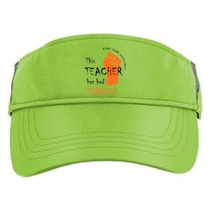 This Teacher Has Had Enough End Gun Violence Adult Drive Performance Visor