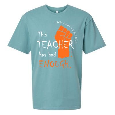 This Teacher Has Had Enough End Gun Violence Sueded Cloud Jersey T-Shirt