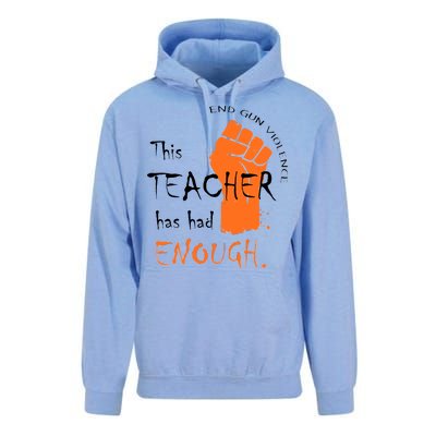 This Teacher Has Had Enough End Gun Violence Unisex Surf Hoodie