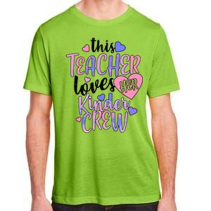 This Teacher Loves Her Kinder Crew Adult ChromaSoft Performance T-Shirt