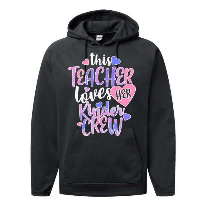 This Teacher Loves Her Kinder Crew Performance Fleece Hoodie