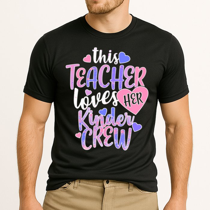 This Teacher Loves Her Kinder Crew Performance Shirt