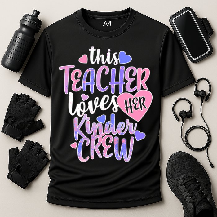 This Teacher Loves Her Kinder Crew Performance Shirt