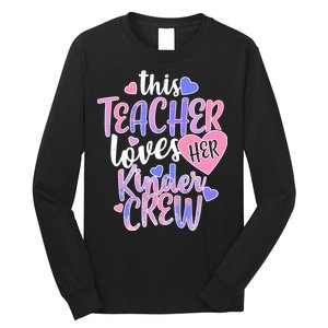 This Teacher Loves Her Kinder Crew Long Sleeve Shirt