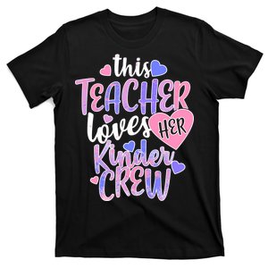 This Teacher Loves Her Kinder Crew T-Shirt