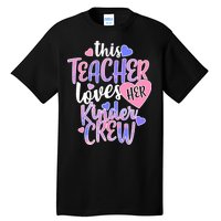 This Teacher Loves Her Kinder Crew Tall T-Shirt