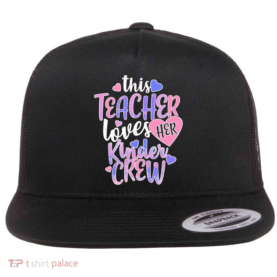 This Teacher Loves Her Kinder Crew Flat Bill Trucker Hat