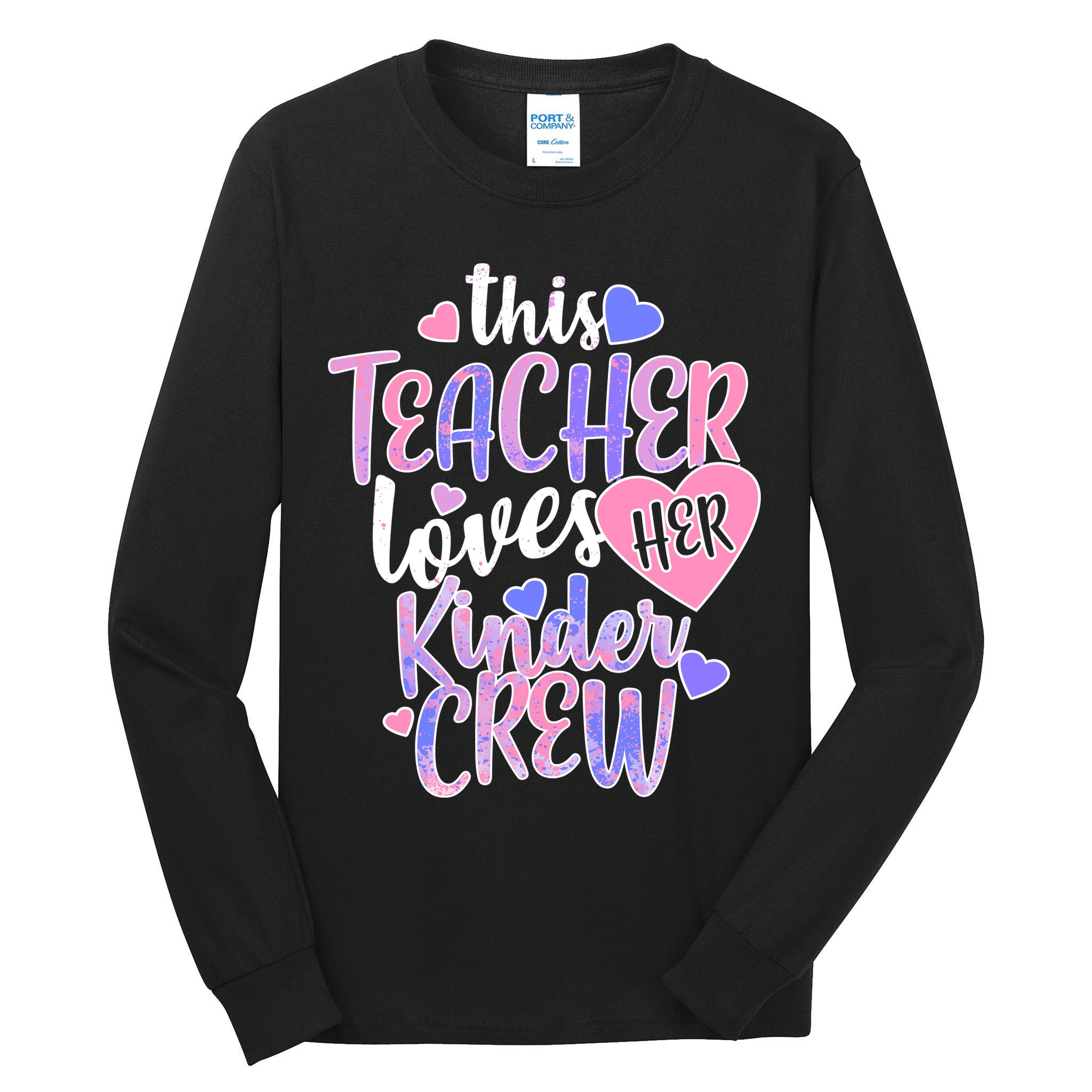 This Teacher Loves Her Kinder Crew Tall Long Sleeve T-Shirt