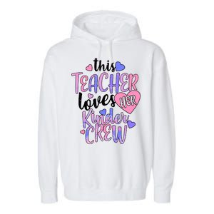 This Teacher Loves Her Kinder Crew Garment-Dyed Fleece Hoodie