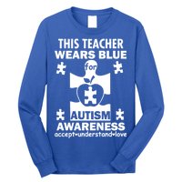 This Teacher Wears Blue Autism Awareness Long Sleeve Shirt