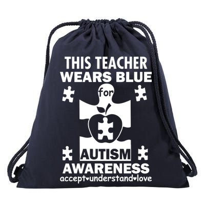 This Teacher Wears Blue Autism Awareness Drawstring Bag