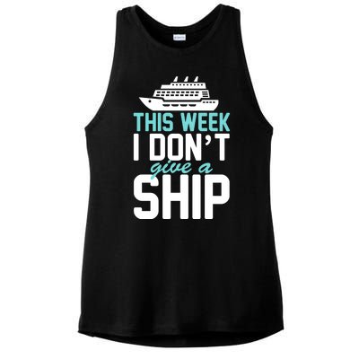 This Week I Don't Give A Ship Ladies PosiCharge Tri-Blend Wicking Tank