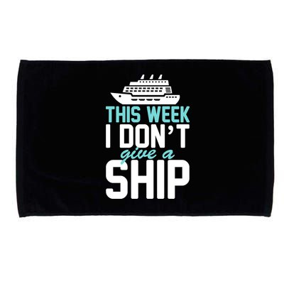 This Week I Don't Give A Ship Microfiber Hand Towel